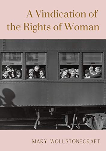 A Vindication of the Rights of Woman von Les Prairies Numeriques